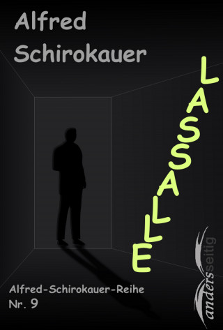 Alfred Schirokauer: Lassalle