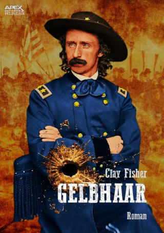 Clay Fisher: GELBHAAR