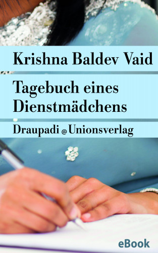 Krishna Baldev Vaid: Tagebuch eines Dienstmädchens