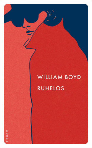 William Boyd: Ruhelos