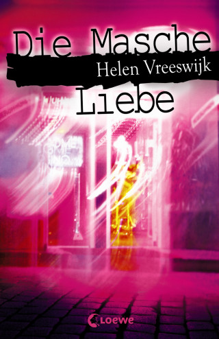 Helen Vreeswijk: Die Masche Liebe