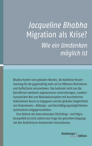 Jacqueline Bhabha: Migration als Krise?