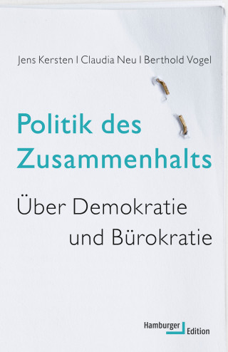 Jens Kersten, Claudia Neu, Berthold Vogel: Politik des Zusammenhalts