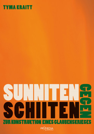 Tyma Kraitt: Sunniten gegen Schiiten