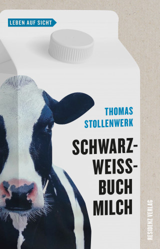 Thomas Stollenwerk: Schwarzweißbuch Milch