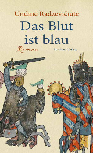 Undiné Radzevičiūtė: Das Blut ist blau
