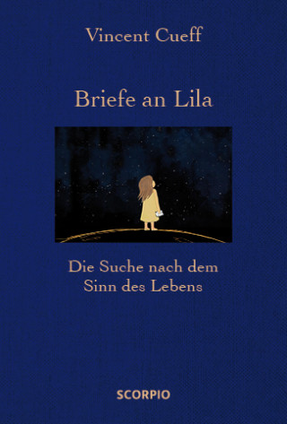 Vincent Cueff: Briefe an Lila