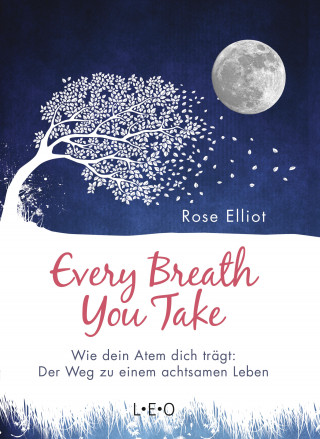 Rose Elliot: Every Breath You Take