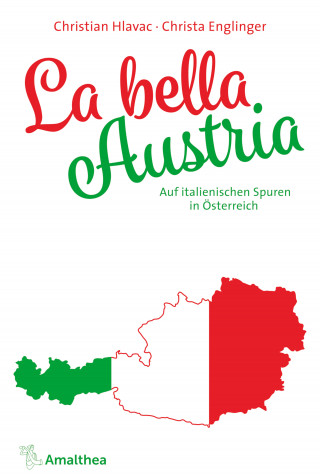 Christian Hlavac, Christa Englinger: La bella Austria