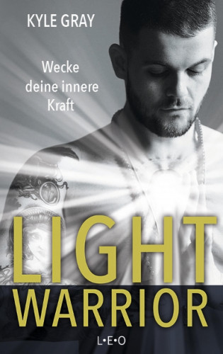 Kyle Gray: Light Warrior
