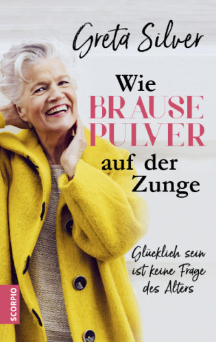 Greta Silver: Wie Brausepulver auf der Zunge