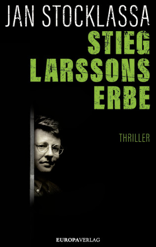 Jan Stocklassa: Stieg Larssons Erbe