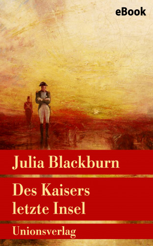 Julia Blackburn: Des Kaisers letzte Insel
