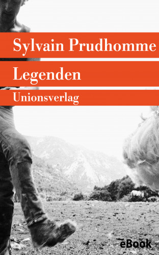 Sylvain Prudhomme: Legenden