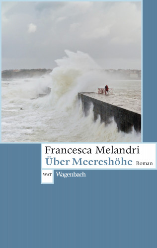 Francesca Melandri: Über Meereshöhe