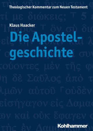 Klaus Haacker: Die Apostelgeschichte