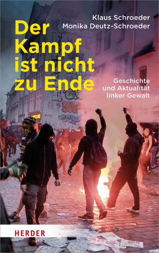 Prof. Dr. Klaus Schroeder, Monika Deutz-Schroeder: Der Kampf ist nicht zu Ende