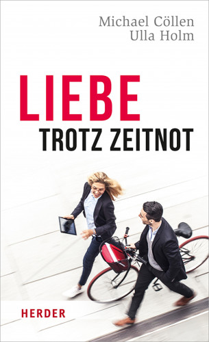Michael Cöllen, Ulla Holm: Liebe trotz Zeitnot