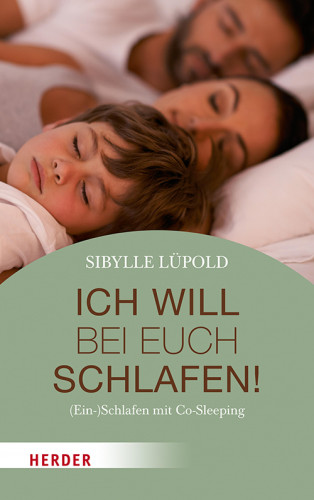 Sibylle Lüpold: Ich will bei euch schlafen!