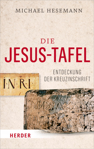 Michael Hesemann: Die Jesus-Tafel
