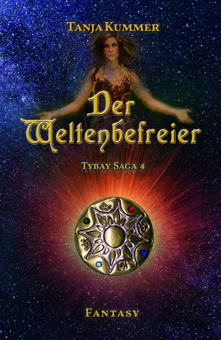 Tanja Kummer: Der Weltenbefreier