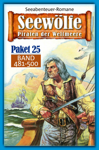 Burt Frederick, Roy Palmer, Davis J.Harbord, Fred McMason: Seewölfe Paket 25