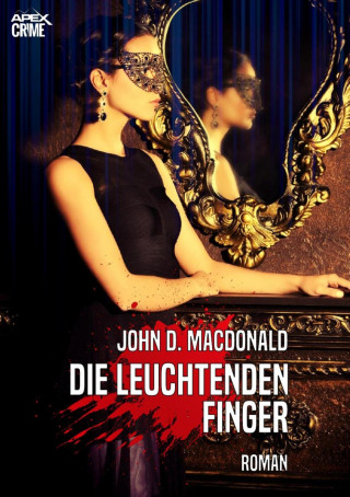 John D. MacDonald: DIE LEUCHTENDEN FINGER