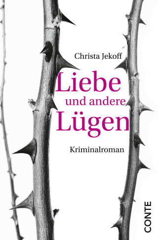 Christa Jekoff: Liebe und andere Lügen