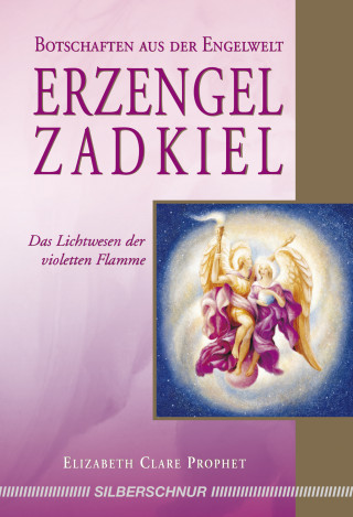 Elizabeth Clare Prophet: Erzengel Zadkiel