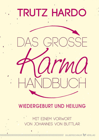 Trutz Hardo: Das große Karmahandbuch