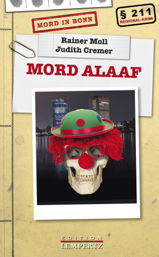 Rainer Moll, Judith Cremer: Mord Alaaf