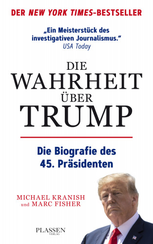 Michael Kranish, Marc Fisher: Die Wahrheit über Trump
