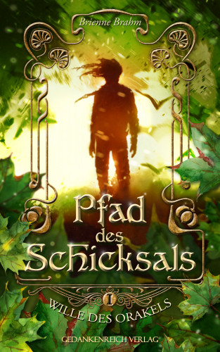 Brienne Brahm: Pfad des Schicksals