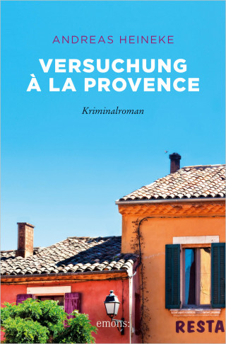 Andreas Heineke: Versuchung à la Provence