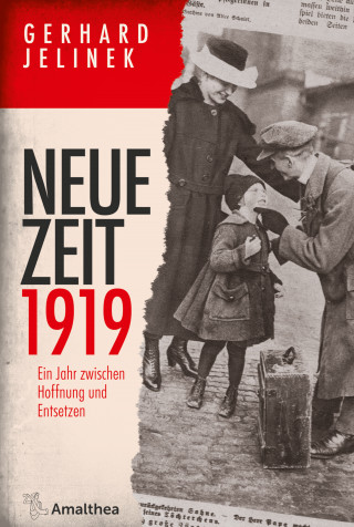 Gerhard Jelinek: Neue Zeit 1919