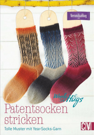 Veronika Hug: Woolly Hugs Patentsocken stricken