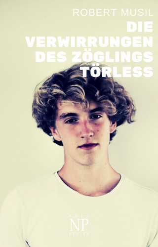 Robert Musil: Die Verwirrungen des Zöglings Törless
