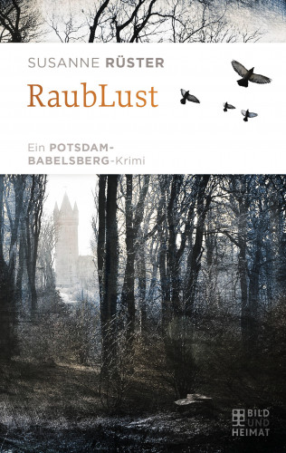 Susanne Rüster: RaubLust