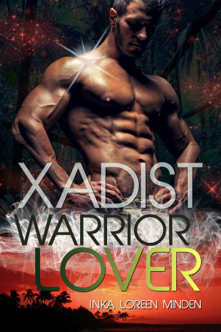 Inka Loreen Minden: Xadist - Warrior Lover 14
