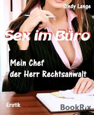 Sindy Lange: Sex im Büro