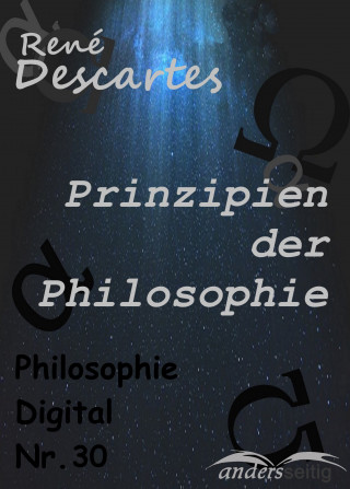 René Descartes: Prinzipien der Philosophie