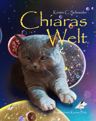 Kirstin C. Schneider: Chiaras Welt