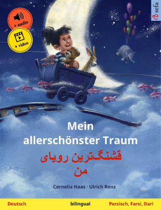 Cornelia Haas: Mein allerschönster Traum – قشنگ‌ترین رویای من (Deutsch – Persisch, Farsi, Dari)