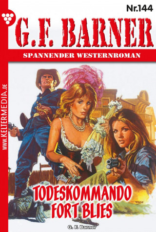 G.F. Barner: Todeskommando Fort Blies