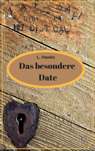 L. Hawke: Das besondere Date