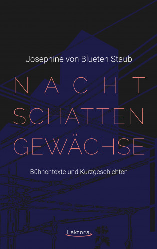 Josephine von Blueten Staub: Nachtschattengewächse