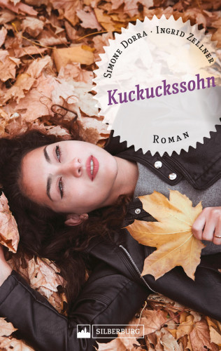 Simone Dorra, Ingrid Zellner: Kuckuckssohn. Roman