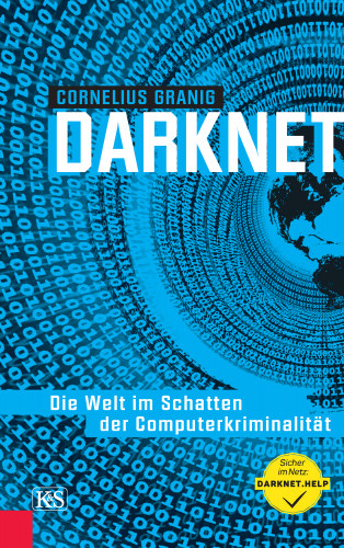 Cornelius Granig: Darknet