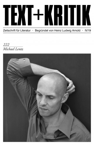 Jan Wilm: TEXT + KRITIK 222 - Michael Lentz