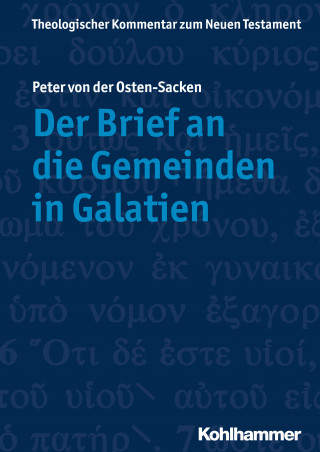 Peter von der Osten-Sacken: Der Brief an die Gemeinden in Galatien